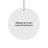 Funny Postal Worker Gifts for Men - Unique Circle Ornament 'Officially The World's Coolest Postal Worker' - Christmas Decorations - Image 1